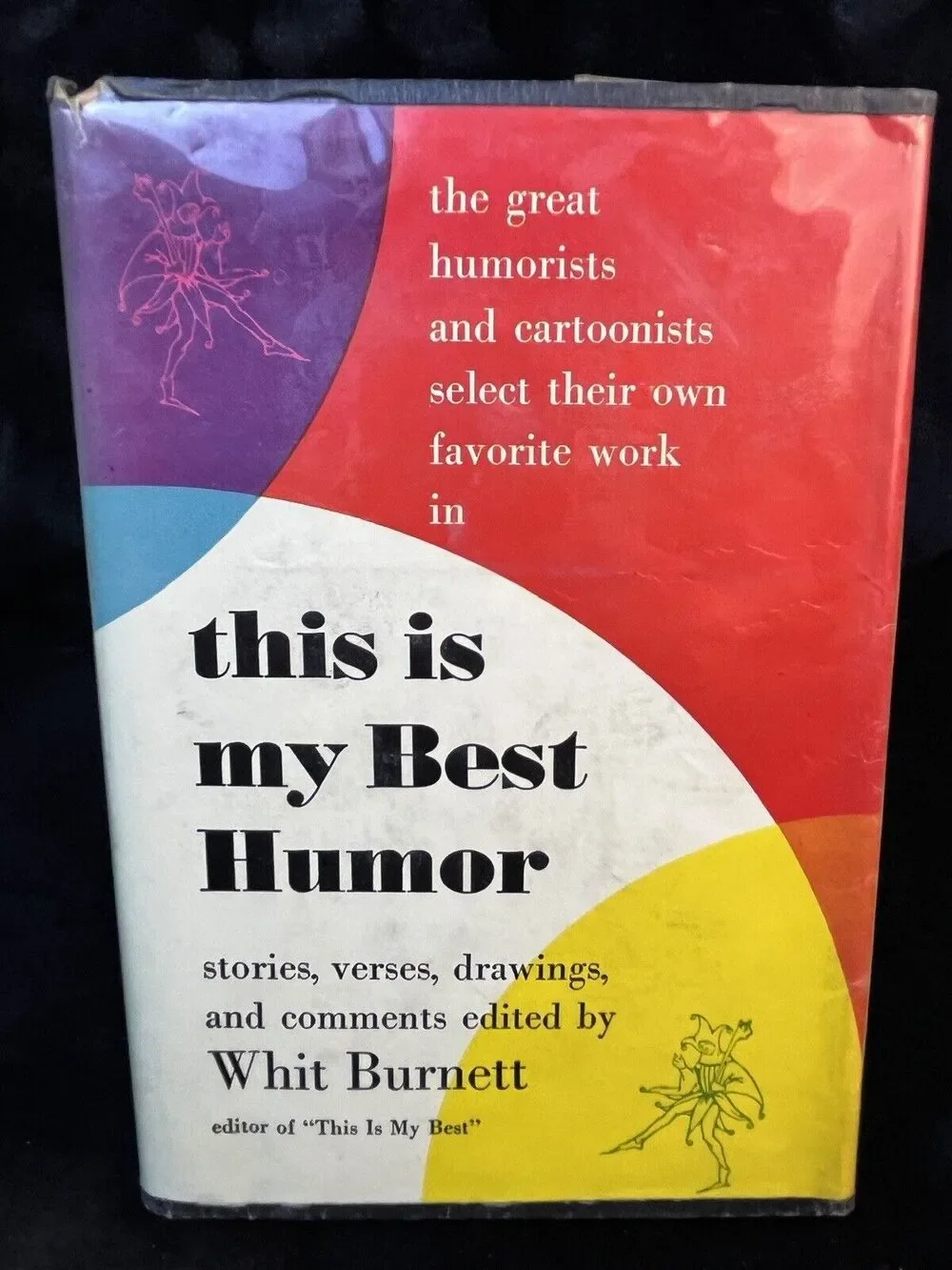 This Is My Best Humor Hardcover By Whit Burnett Published by Dial Press 1955